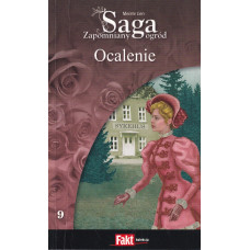 Ocalenie (Saga Zapomniany ogród, tom 9:)